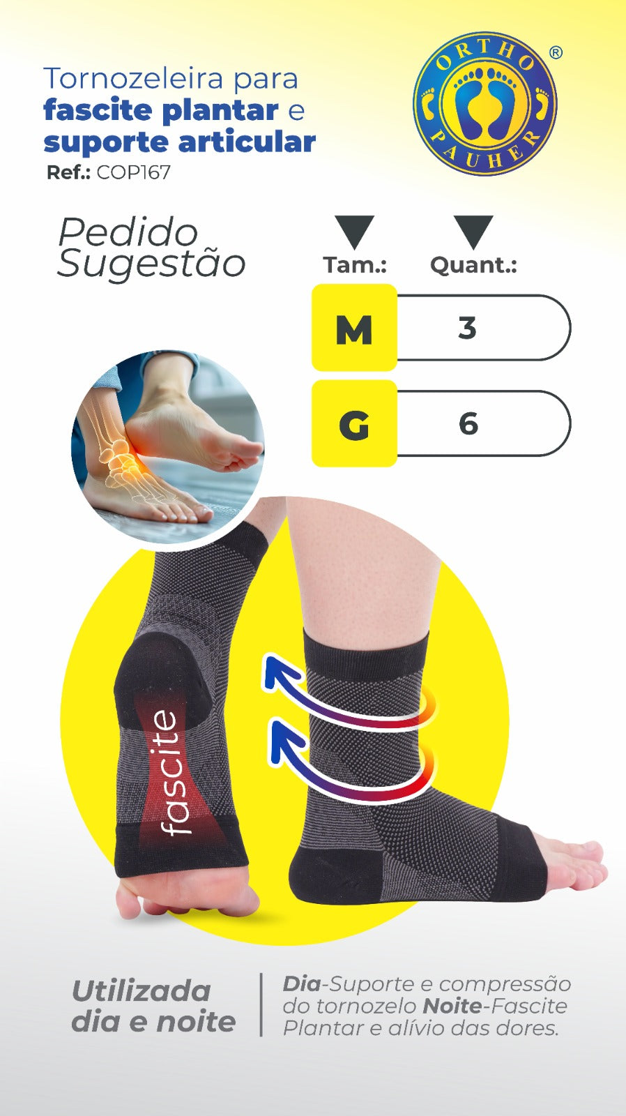 TORNOZELEIRA PARA FASCITE PLANTAR E SUPORTE ARTICULAR